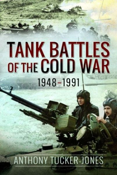 Produktbild: Tank Battles of the Cold War, 1948-1991