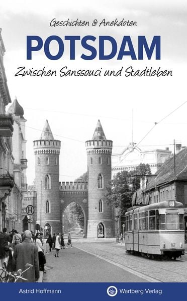 Produktbild: Potsdam - Zwischen Sanssouci und Stadtleben