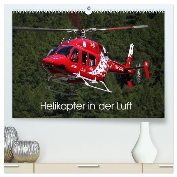 Produktbild: Helikopter in der Luft (hochwertiger Premium Wandkalender 2026 DIN A2 quer), Kunstdruck in Hochglanz