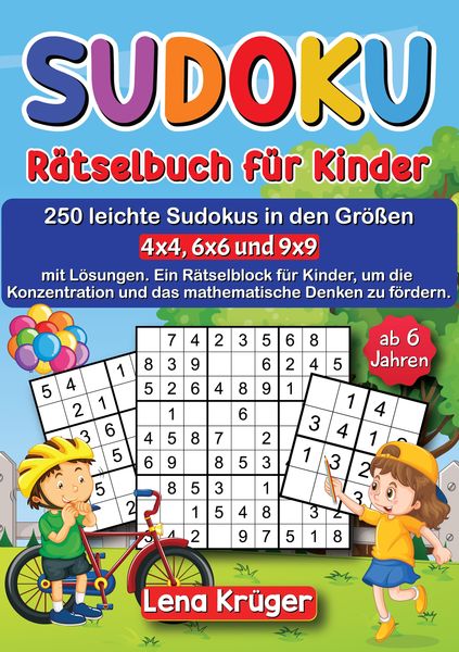 Sudoku Rätselbuch für Kinder ab 6 Jahren, Taschenbuch von Lena Krüger, Tredition, 978-3-384-10929-3