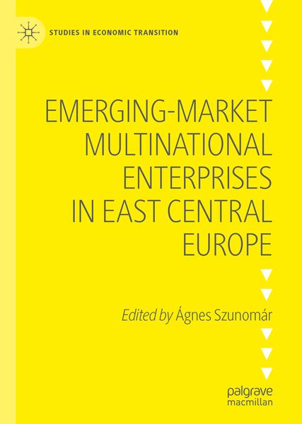 Produktbild: Emerging-market Multinational Enterprises in East Central Europe