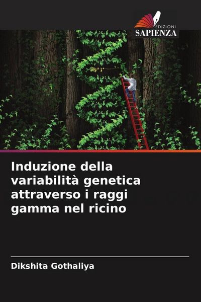 Produktbild: Induzione della variabilit&agrave; genetica attraverso i raggi gamma nel ricino