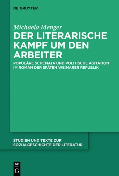Produktbild: Der literarische Kampf um den Arbeiter