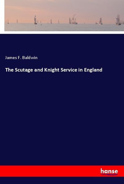 Produktbild: The Scutage and Knight Service in England