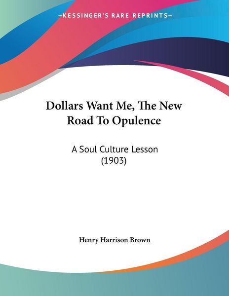 Produktbild: Dollars Want Me, The New Road To Opulence