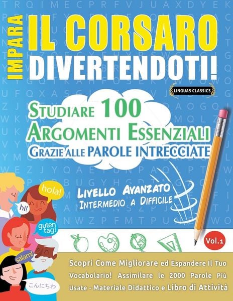 Impara Il Corsaro Divertendoti! - Livello Avanzato, Taschenbuch von Lingua Classics, Linguas Classics, 9798349034787