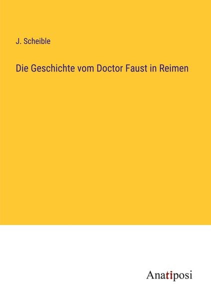 Produktbild: Die Geschichte vom Doctor Faust in Reimen