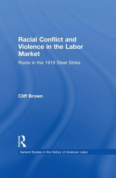 Produktbild: Racial Conflicts and Violence in the Labor Market