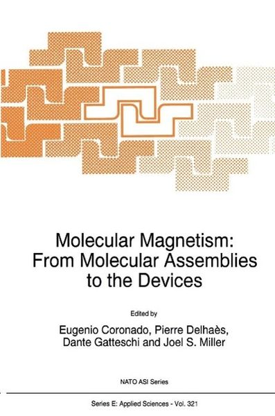 Produktbild: Molecular Magnetism: From Molecular Assemblies to the Devices