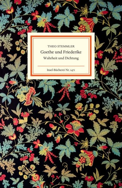 Goethe und Friederike, Gebundene Ausgabe von Theo Stemmler, Insel, 978-3-458-19471-2