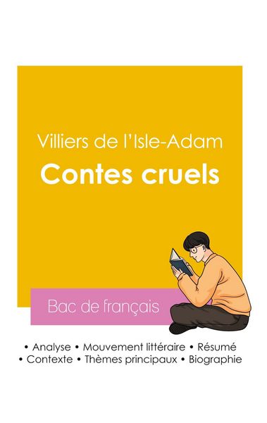 Produktbild: R&eacute;ussir son Bac de fran&ccedil;ais 2026 : Analyse des Contes cruels de Villiers de l'Isle-Adam