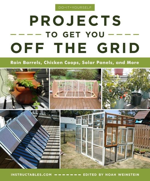 Produktbild: Do-It-Yourself Projects to Get You Off the Grid