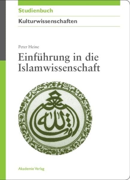 Produktbild: Einf&uuml;hrung in die Islamwissenschaft