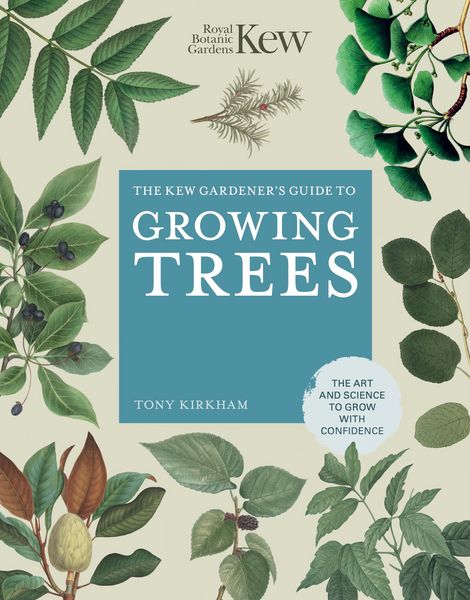 Produktbild: The Kew Gardener's Guide to Growing Trees