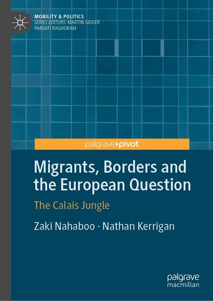 Produktbild: Migrants, Borders and the European Question