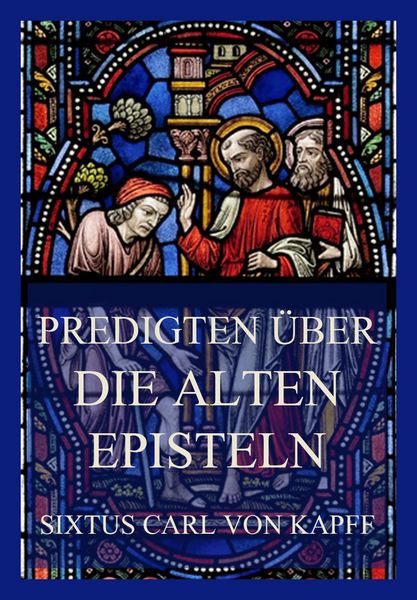 Produktbild: Predigten &uuml;ber die alten Episteln