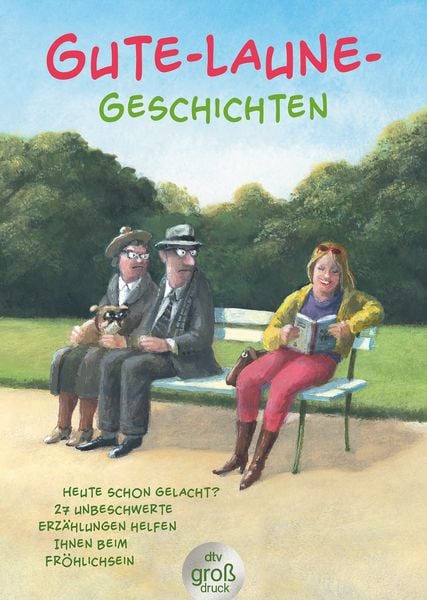 Gute-Laune-Geschichten, Taschenbuch von , dtv