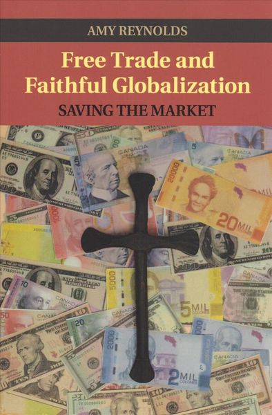 Produktbild: Free Trade and Faithful Globalization