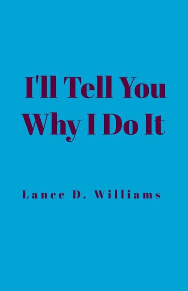 Produktbild: I'll Tell You Why I Do It