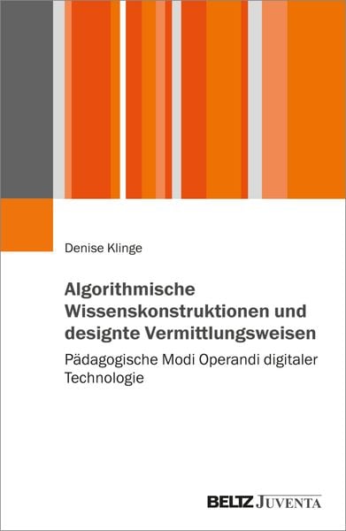 Produktbild: Algorithmische Wissenskonstruktionen und designte Vermittlungsweisen
