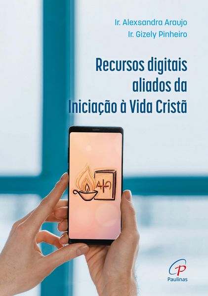 Produktbild: Recursos digitais aliados da Inicia&ccedil;&atilde;o &agrave; Vida Crist&atilde;