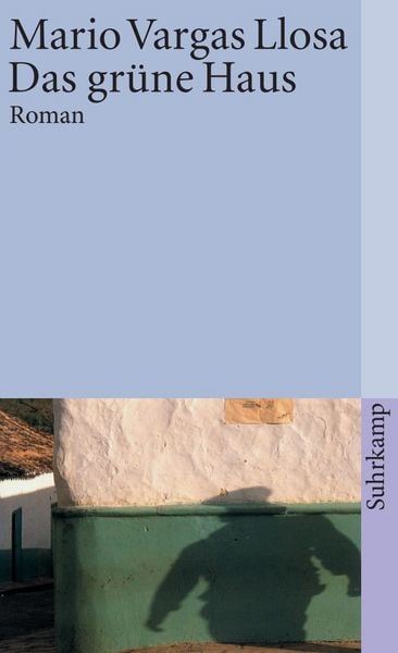 Das grüne Haus, Taschenbuch von Mario Vargas Llosa, Suhrkamp, 978-3-518-36842-8