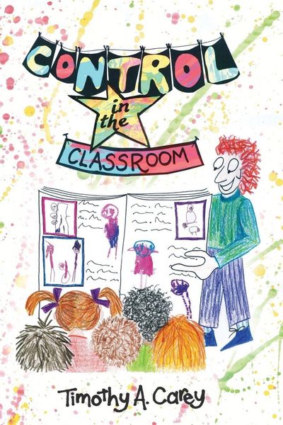 Produktbild: Control in the Classroom; An Adventure in Learning and Achievement