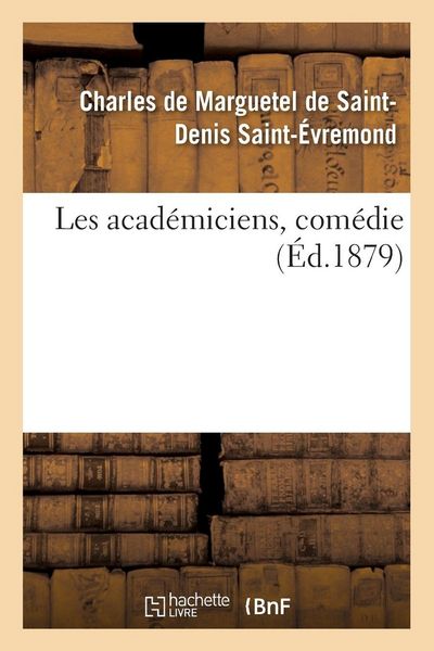Produktbild: Les acad&eacute;miciens, com&eacute;die