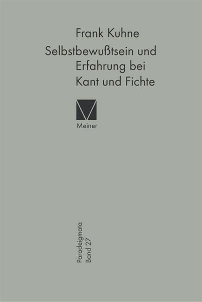 Produktbild: Selbstbewu&szlig;tsein und Erfahrung bei Kant und Fichte