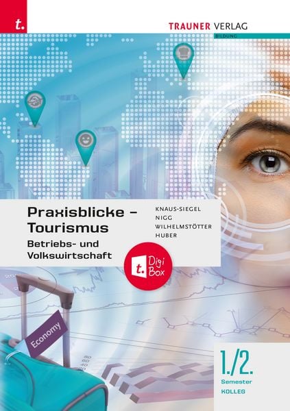 Produktbild: Praxisblicke Tourismus 1./2. Sem. Kolleg f&uuml;r Tourismus + TRAUNER-DigiBox