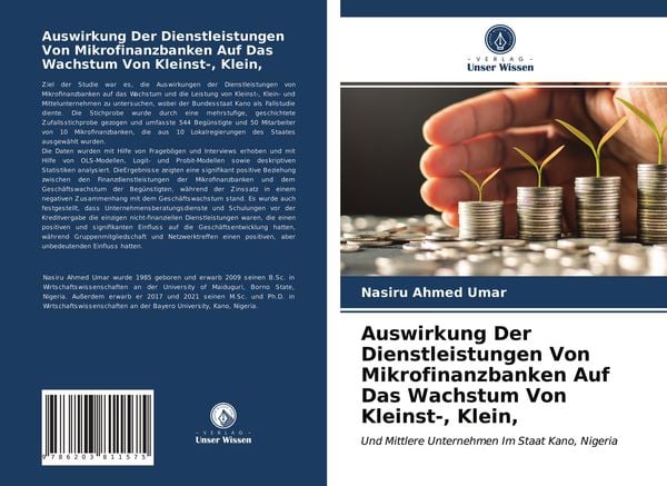 Auswirkung Der Dienstleistungen Von Mikrofinanzbanken Auf Das Wachstum Von Kleinst-, Klein,, Taschenbuch von Nasiru Ahmed Umar, Verlag Unser Wissen,