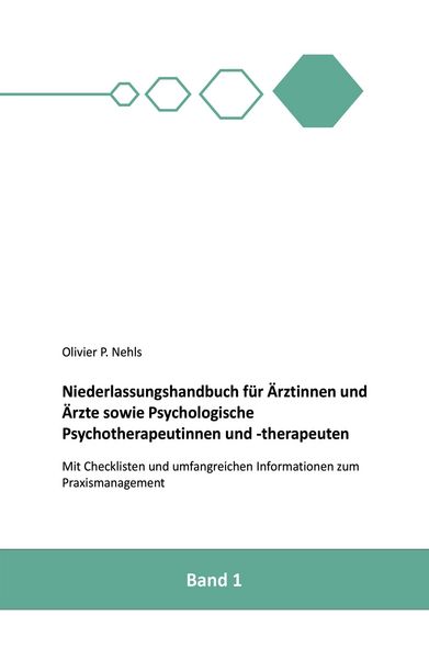 Produktbild: Niederlassungshandbuch f&uuml;r &Auml;rztinnen und &Auml;rzte sowie Psychologische Psychotherapeutinnen und Psychotherapeuten