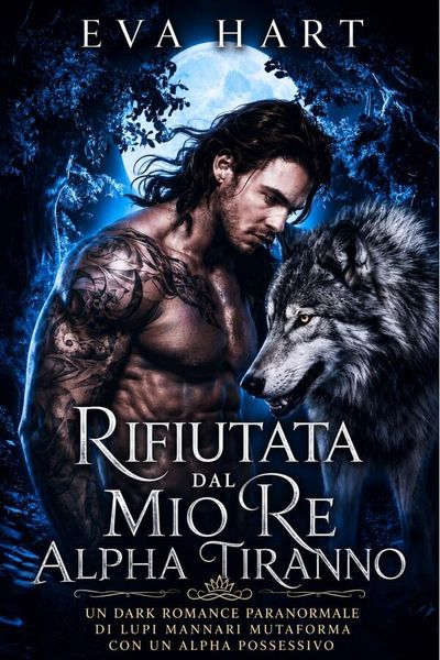 Produktbild: Rifiutata dal Mio Re Alpha Tiranno