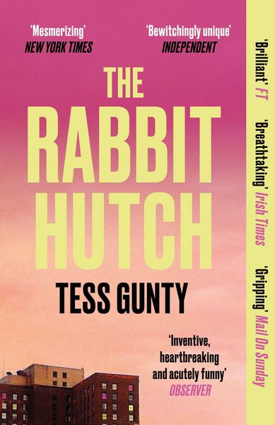 The Rabbit Hutch, Taschenbuch von Tess Gunty, Oneworld Publications, 978-0-86154-580-3