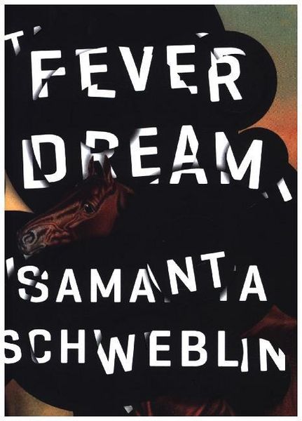 Produktbild: Schweblin, S: Fever Dream