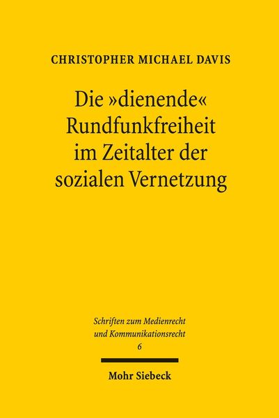 Produktbild: Die 'dienende' Rundfunkfreiheit im Zeitalter der sozialen Vernetzung