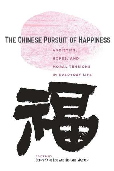 Produktbild: The Chinese Pursuit of Happiness