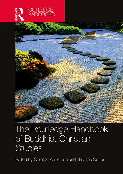 Produktbild: The Routledge Handbook of Buddhist-Christian Studies
