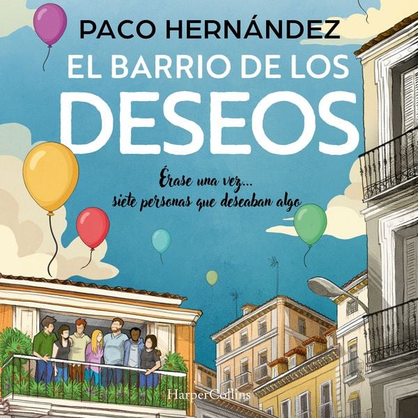El barrio de los deseos - Paco Hernández, Audio, 9788410644762