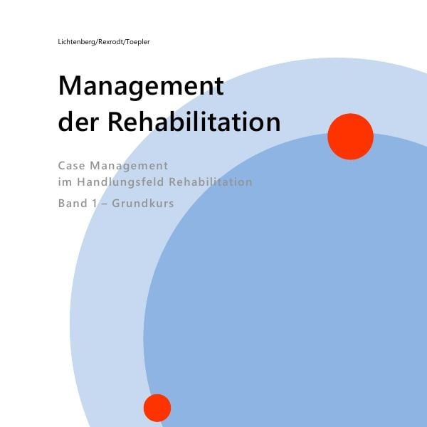 Management der Rehabilitation