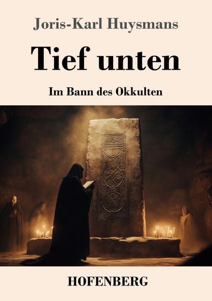 Tief unten, Taschenbuch von Joris-Karl Huysmans, Henricus - Edition Deutsche Klassik, 9783743749771