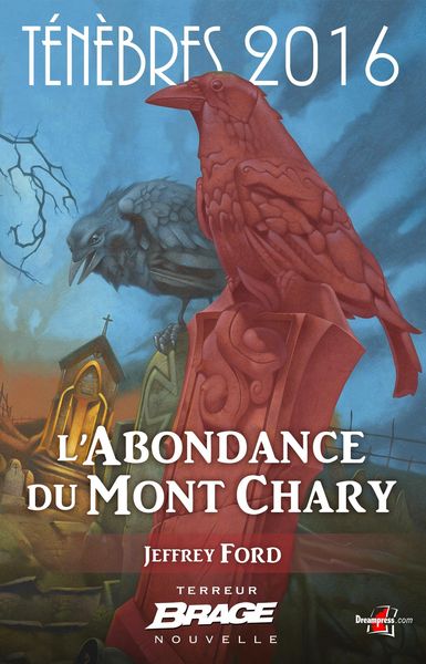 Produktbild: T&eacute;n&egrave;bres 2016, T1 : L'Abondance du Mont Chary