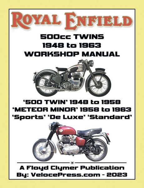 Produktbild: Royal Enfield 500cc Twins 1948-1963 500 Twin, Meteor Minor Sports, De Luxe & Standard Factory Workshop Manuals