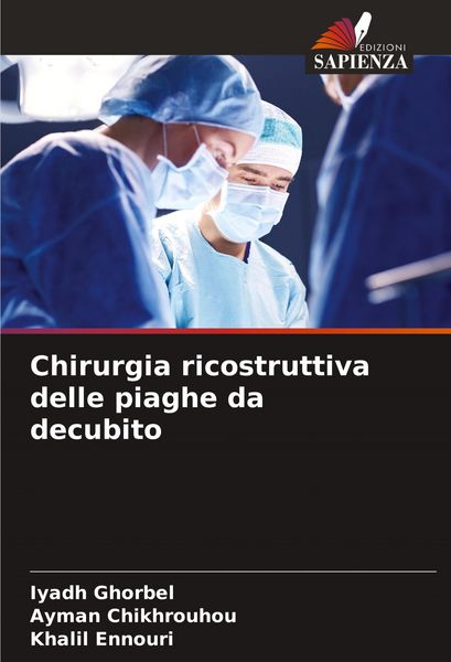 Produktbild: Chirurgia ricostruttiva delle piaghe da decubito