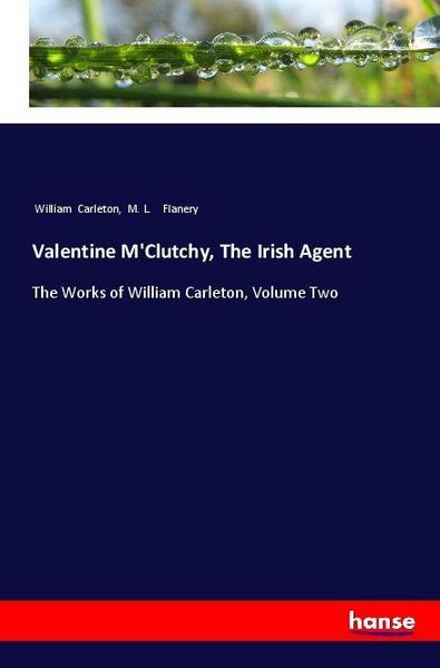 Produktbild: Valentine M'Clutchy, The Irish Agent