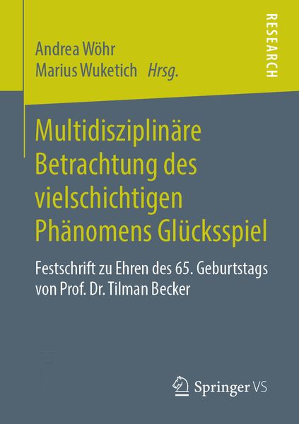 Multidisziplinäre Betrachtung des vielschichtigen Phänomens Glücksspiel, Taschenbuch von , Springer Fachmedien Wiesbaden GmbH, 9783658249717