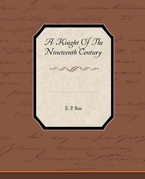 Produktbild: A Knight of the Nineteenth Century