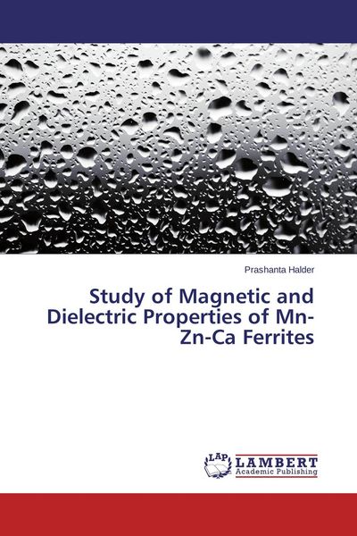 Produktbild: Study of Magnetic and Dielectric Properties of Mn-Zn-Ca Ferrites