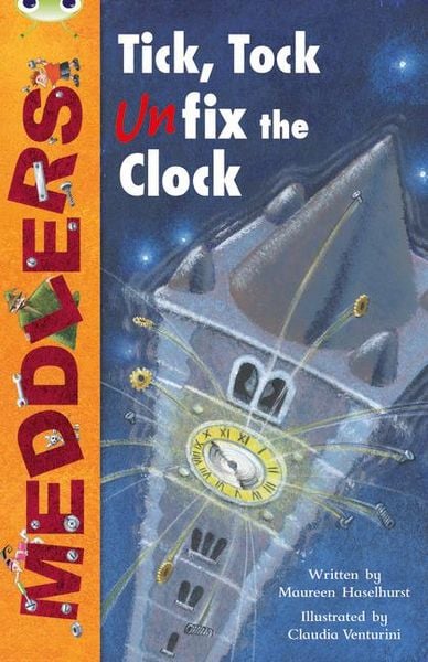 Produktbild: Bug Club Independent Fiction Year Two Lime A Meddlers: Tick, Tock, Unfix the Clock