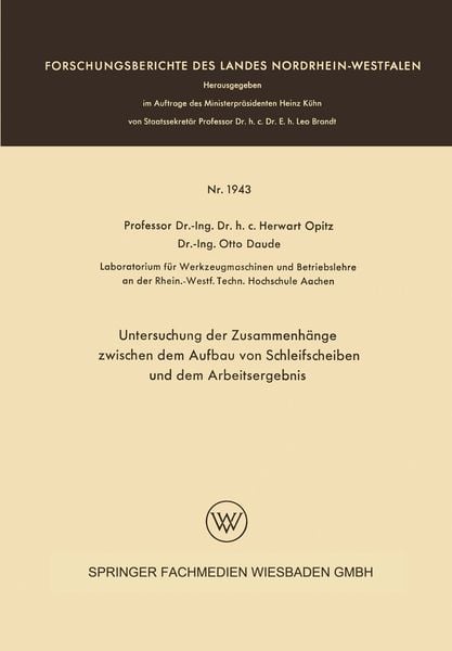 Produktbild: Untersuchung der Zusammenh&auml;nge zwischen dem Aufbau von Schleifscheiben und dem Arbeitsergebnis